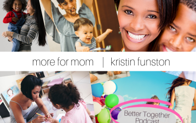 More for Mom | Interview with Kristin Funston
