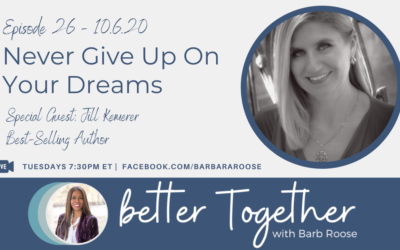 Never Give Up On Your Dreams with Jill Kemerer