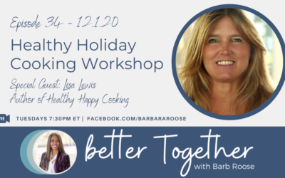 Healthy Holiday Cooking Workshop with Lisa Lewis