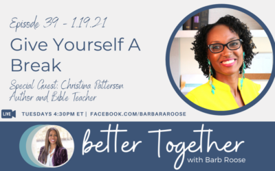 Give Yourself A Break with Christina Patterson