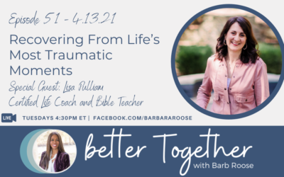 Recovering From Life’s Most Traumatic Moments with Elisa Pulliam