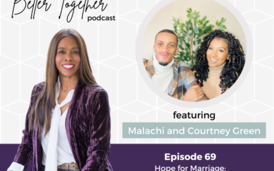 Hope for Marriage: 3 Lessons To Teach God-Honoring Marriage to the Next Generation | Interview with Malachi and Courtney Green