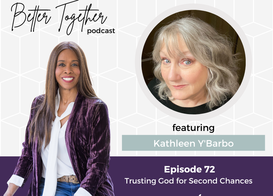 Trusting God for Second Chances | Interview with Kathleen Y’Barbo
