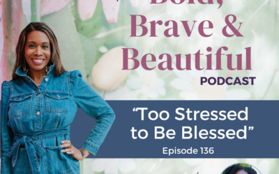 PODCAST: Too Stressed to Be Blessed | Barb Roose & Tabitha Allman