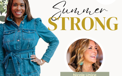 Summer Strong Series Part 4: Finding Strength in a Life You Didn’t Sign Up For